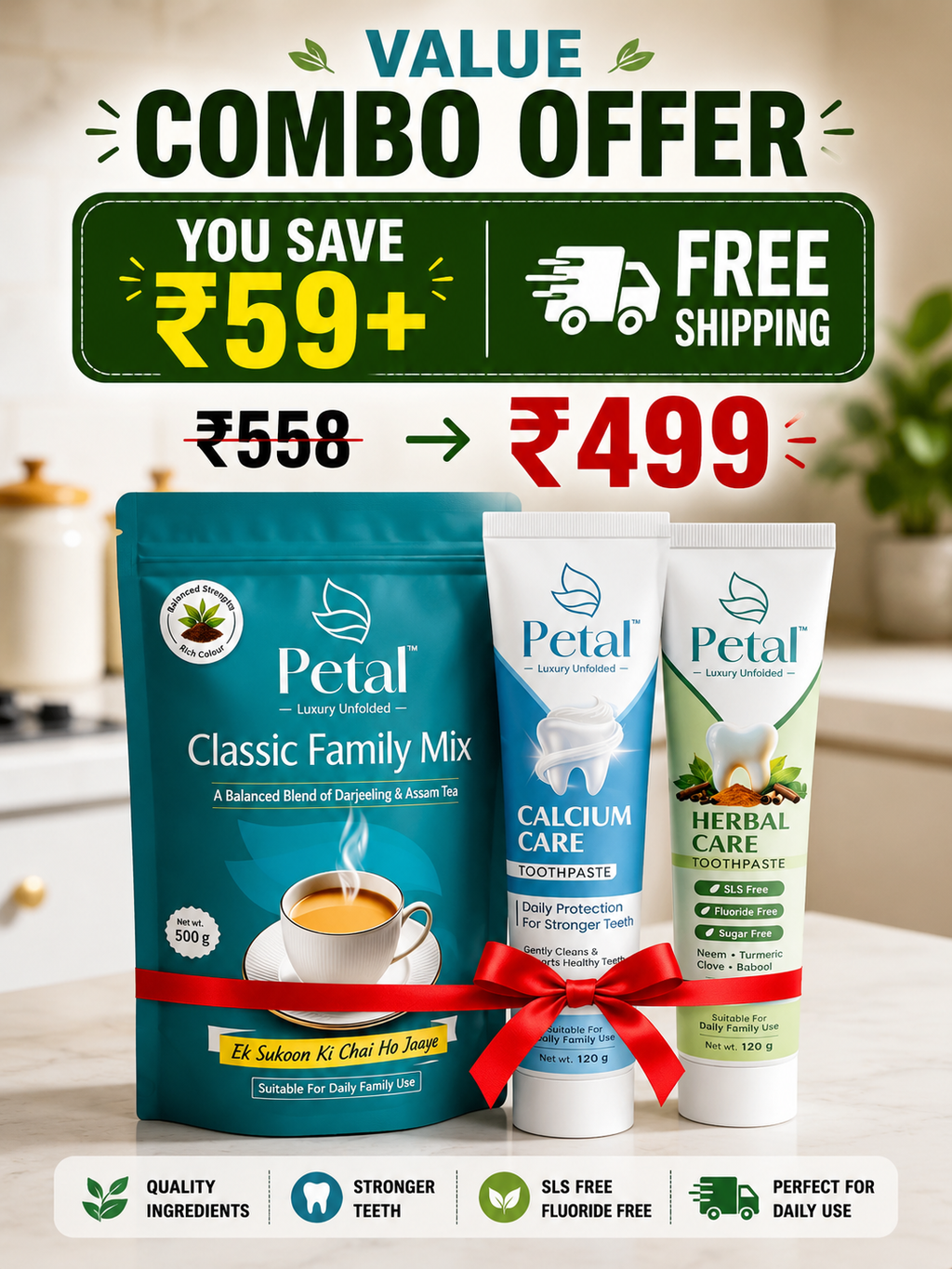 Petal Value Combo (500g Classic Tea | 1 calcium + 1 herbal toothpaste)
