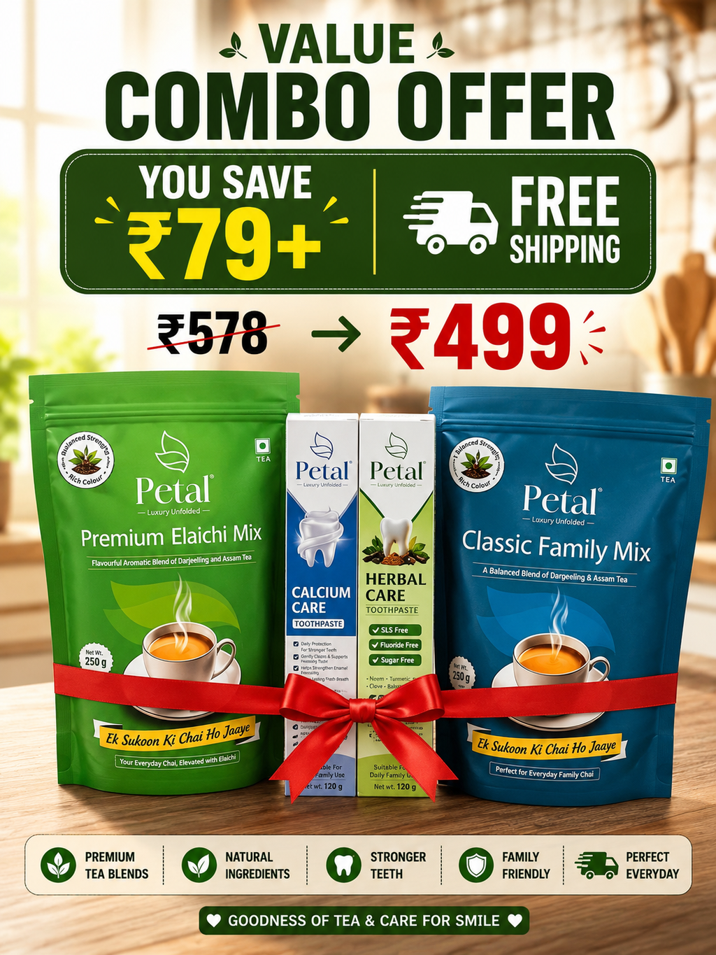Petal Value Combo(250gm Classic+250 Gm Elaichi Tea & Dental care Duo)